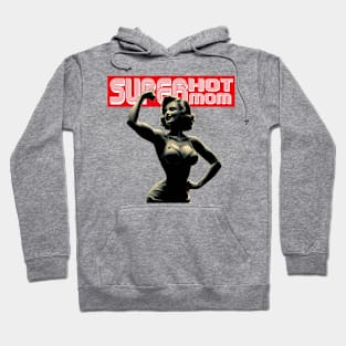 Superhot Mom Hoodie